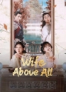 dvd ͡ 2023 Wife Above All (Ѻ) 4 dvd- ** Ѻ